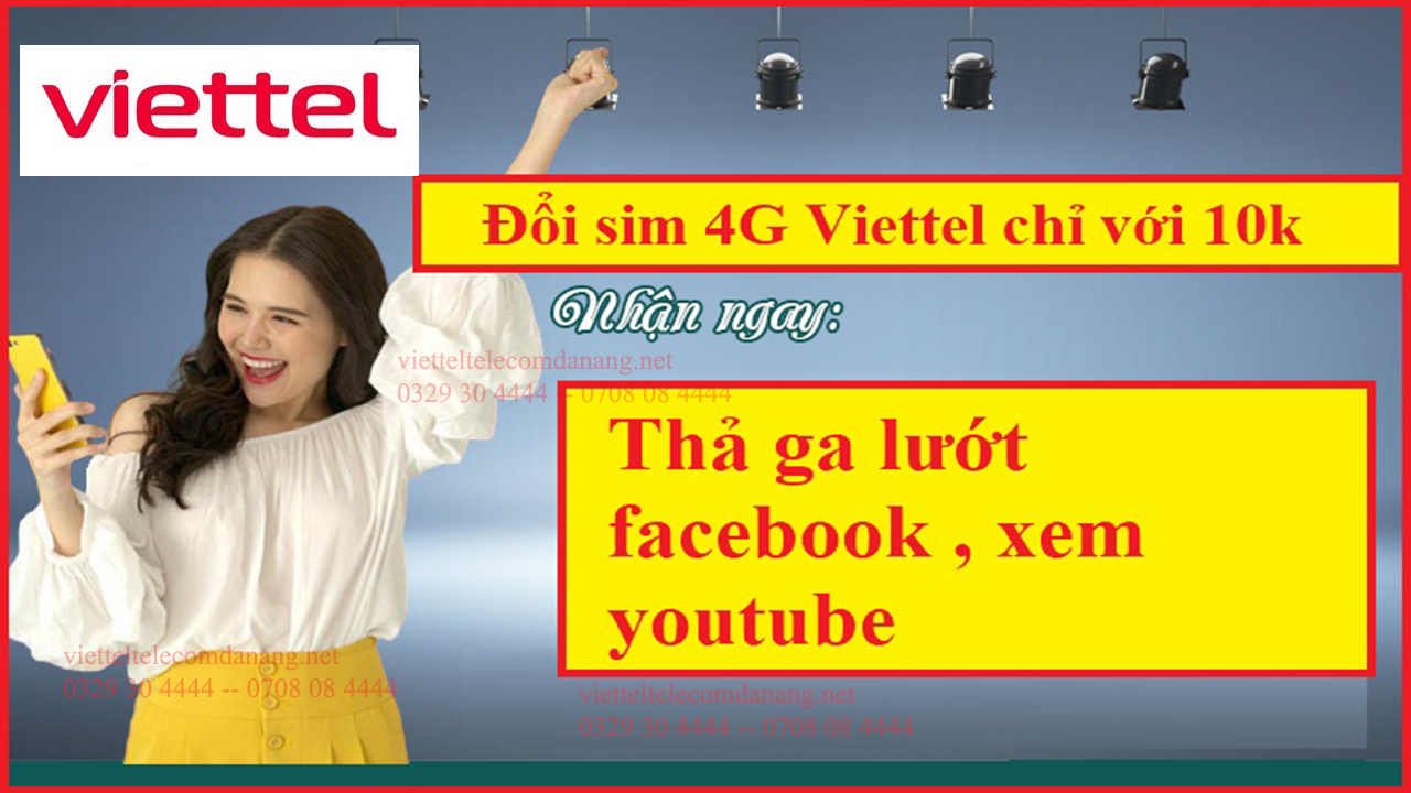 doi-sim-4g-viettel-chi-voi-10k-tha-ga-luot-web-xem-youtube