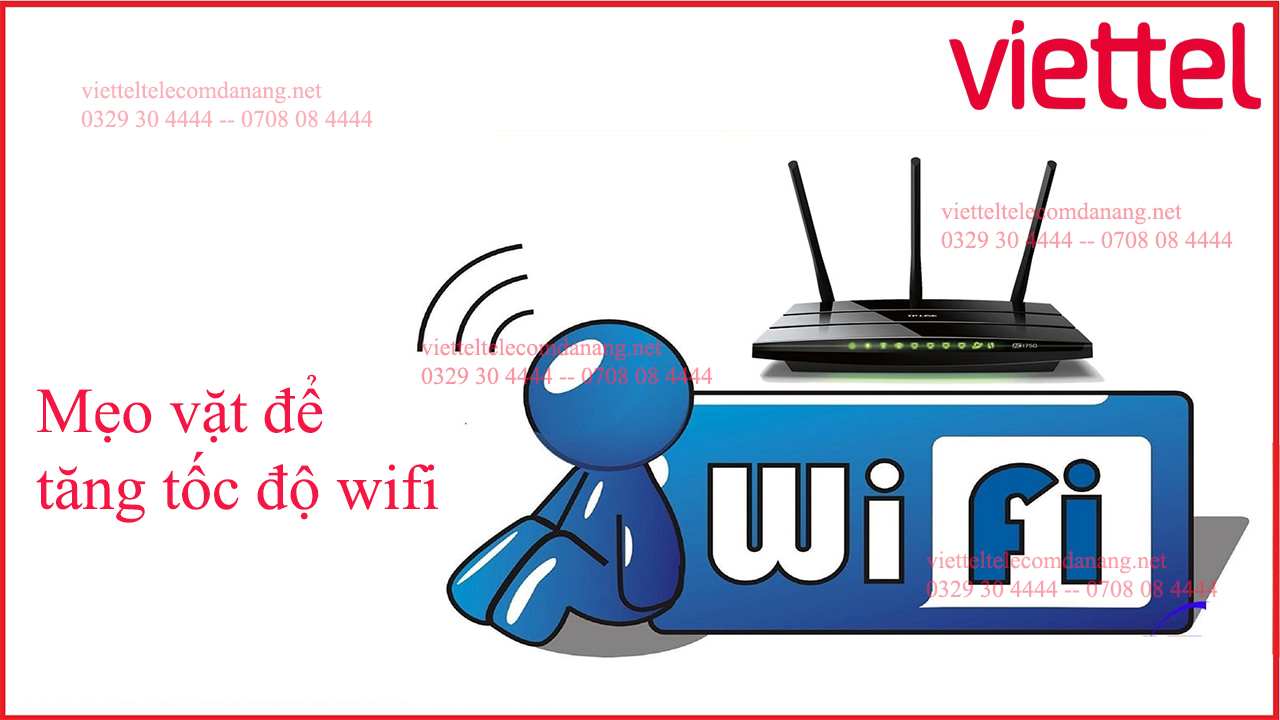 tang-toc-do-wifi-viettel-voi-nhung-meo-don-gian -1