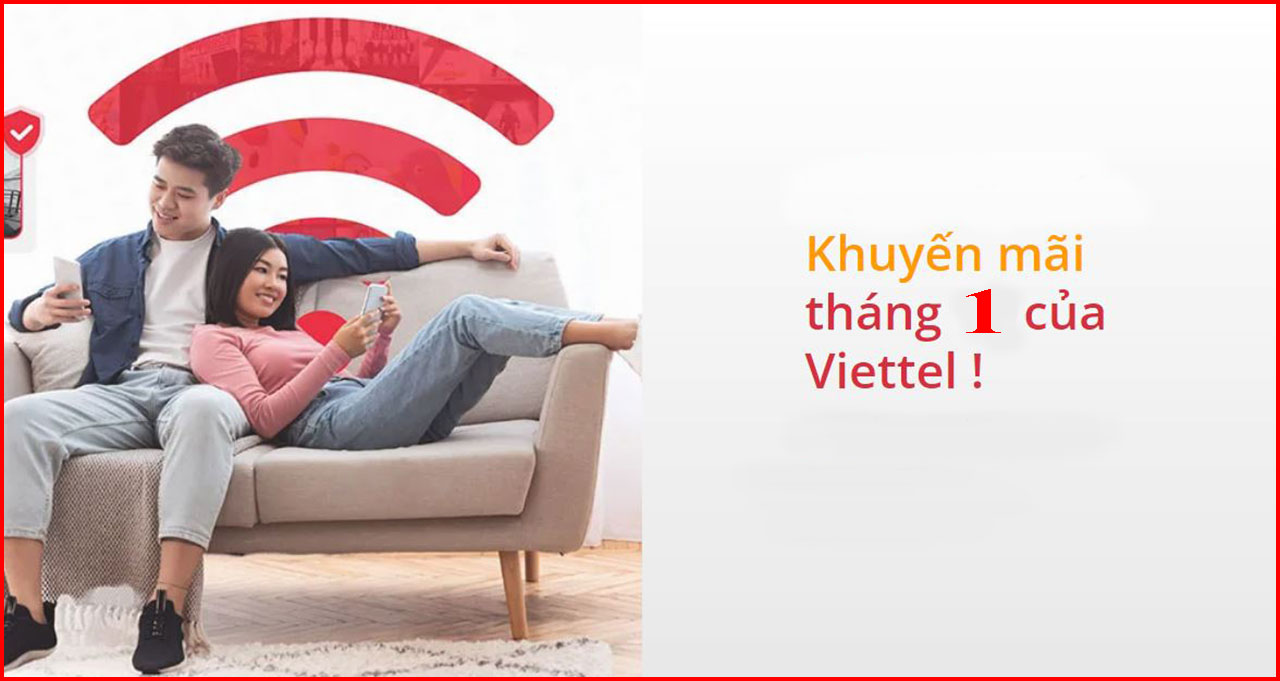 tang-den-5-thang-cuoc-khi-hoa-mang-internet-wifi-viettel-thang-1-nam-2022