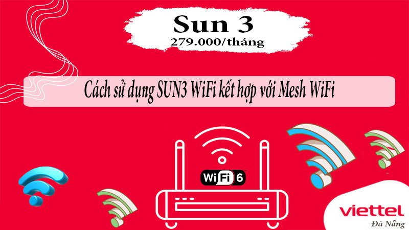 cach-su-dung-sun3-wifi-ket-hop-voi-mesh-wifi-1