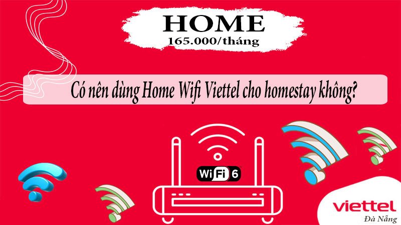 co-nen-dung-home-wifi-viettel-cho-homestay-khong-1