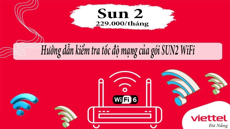 huong-dan-kiem-tra-toc-do-mang-cua-goi-sun2-wifi-1